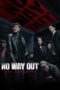 No Way out